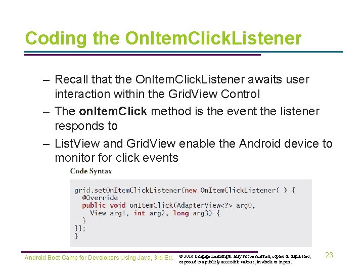 Coding the On. Item. Click. Listener – Recall that the On. Item. Click. Listener