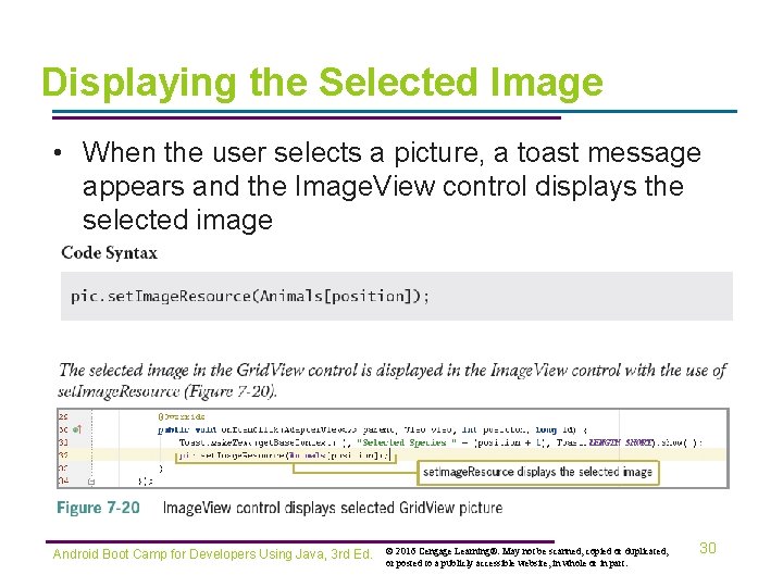 Displaying the Selected Image • When the user selects a picture, a toast message