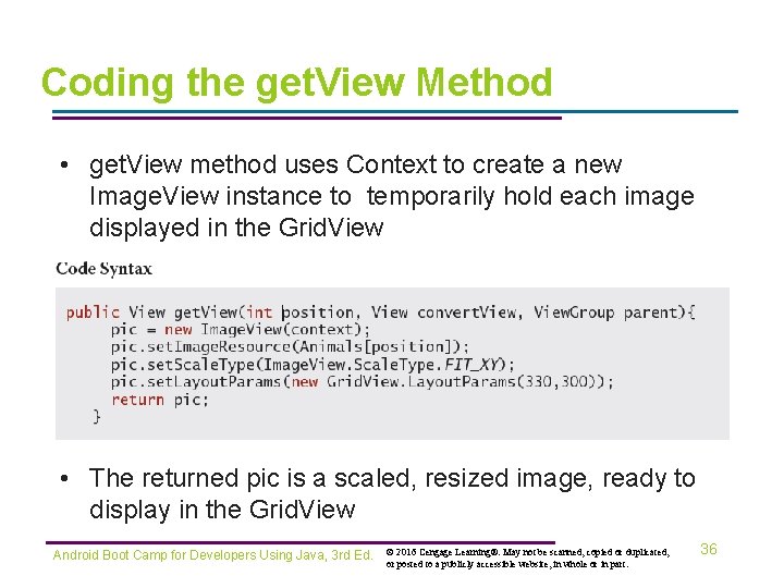 Coding the get. View Method • get. View method uses Context to create a