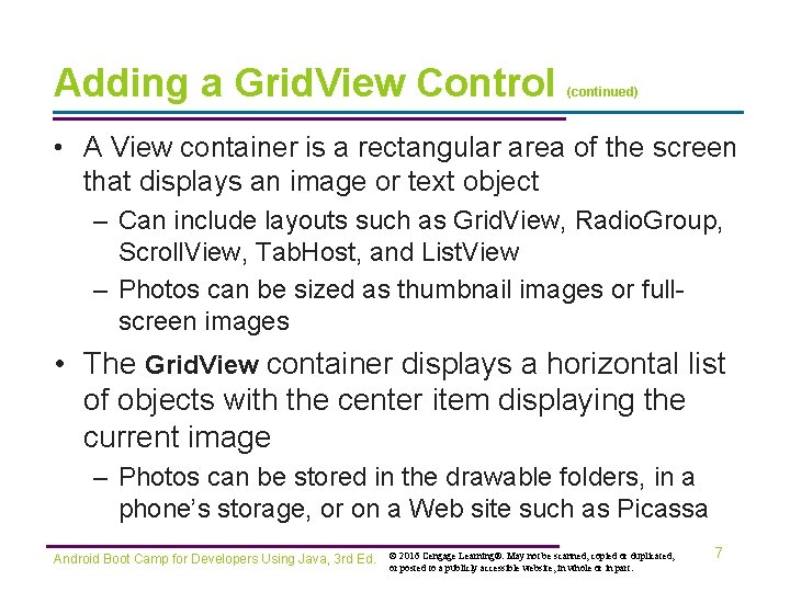 Adding a Grid. View Control (continued) • A View container is a rectangular area