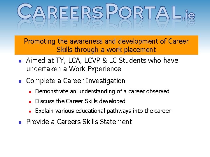 Promoting the awareness and development of Career Skills through a work placement n n