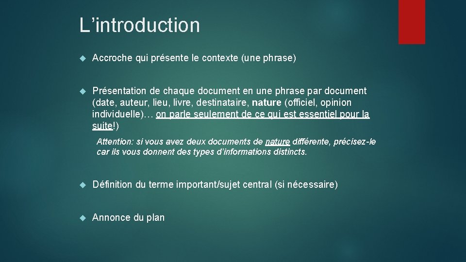 L’introduction Accroche qui présente le contexte (une phrase) Présentation de chaque document en une