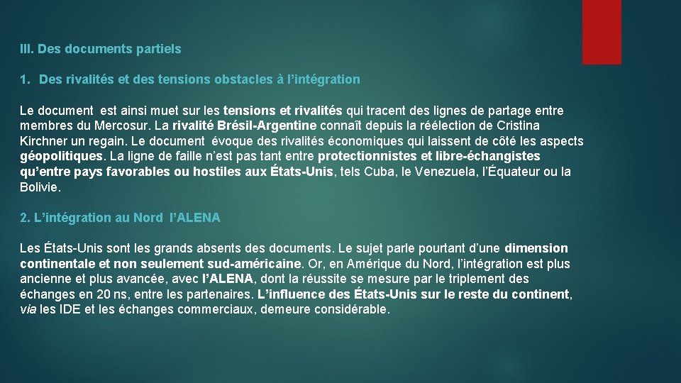 III. Des documents partiels 1. Des rivalités et des tensions obstacles à l’intégration Le