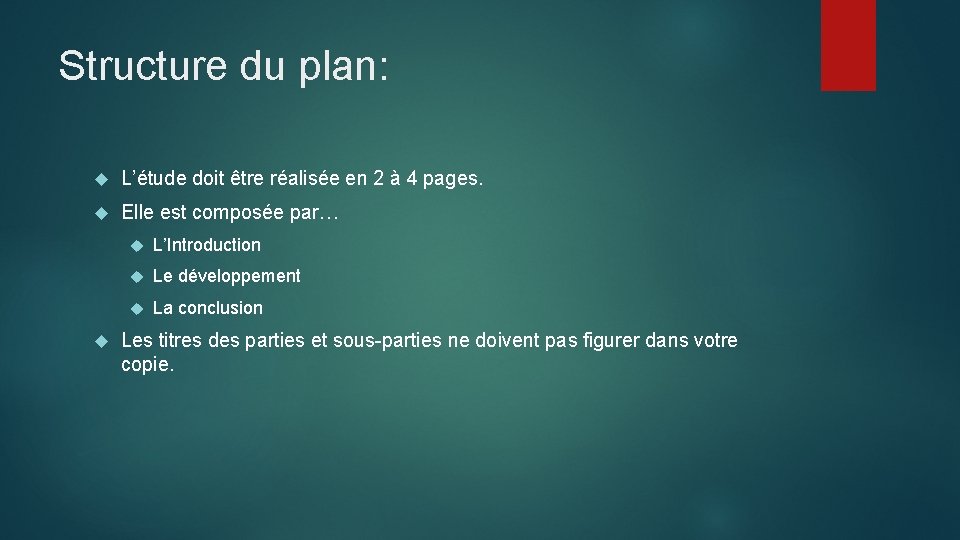 Structure du plan: L’étude doit être réalisée en 2 à 4 pages. Elle est