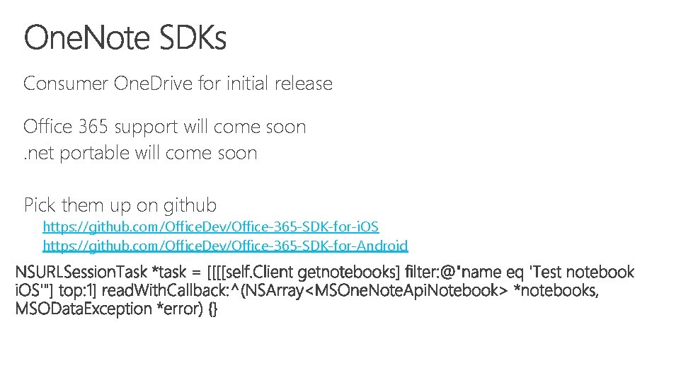 Consumer One. Drive for initial release Office 365 support will come soon. net portable