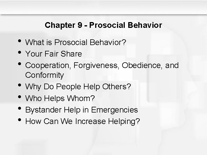 Chapter 9 Prosocial Behavior What Is Prosocial Behavior Chapter 9 Prosocial Behavior What Is Prosocial Behavior