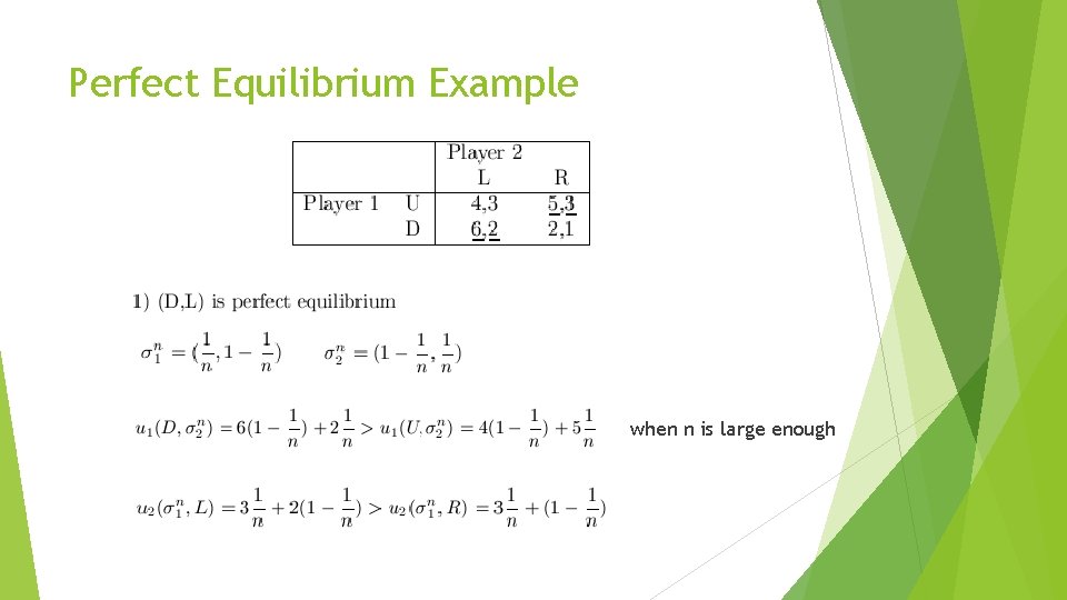 Perfect Equilibrium Example when n is large enough 