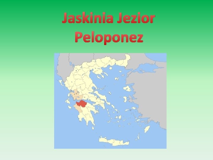 Jaskinia Jezior Peloponez 