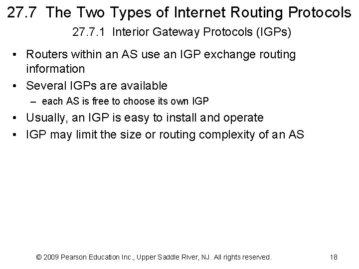 27. 7 The Two Types of Internet Routing Protocols 27. 7. 1 Interior Gateway