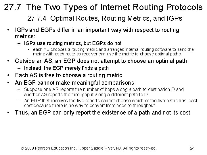 27. 7 The Two Types of Internet Routing Protocols 27. 7. 4 Optimal Routes,