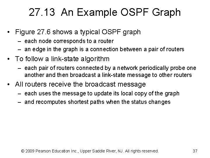 27. 13 An Example OSPF Graph • Figure 27. 6 shows a typical OSPF