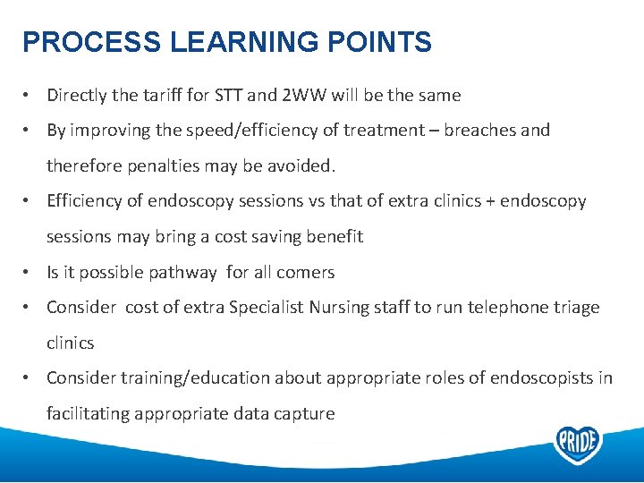 PROCESS LEARNING POINTS • Directly the tariff for STT and 2 WW will be