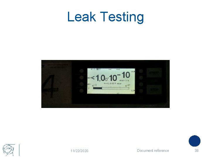 Leak Testing 11/22/2020 Document reference 39 