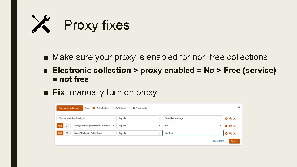 Proxy fixes ■ Make sure your proxy is enabled for non-free collections ■ Electronic