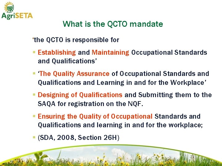 What is the QCTO mandate ‘the QCTO is responsible for § Establishing and Maintaining