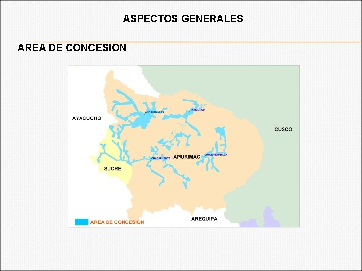 ASPECTOS GENERALES AREA DE CONCESION 