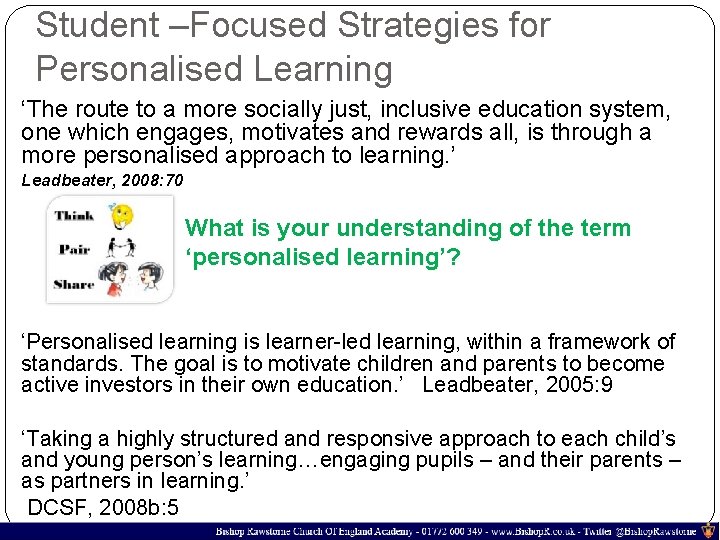 Student –Focused Strategies for Personalised Learning ‘The route to a more socially just, inclusive