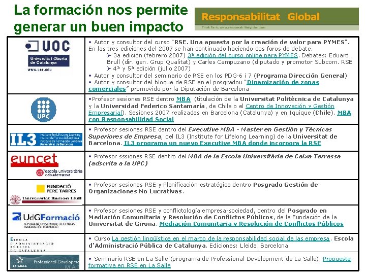 La formación nos permite generar un buen impacto • Autor y consultor del curso La formación nos permite generar un buen impacto • Autor y consultor del curso