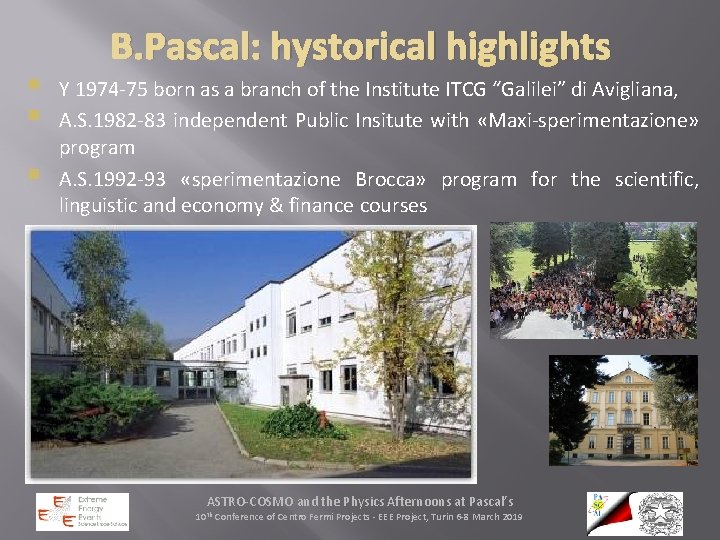 § § § B. Pascal: hystorical highlights Y 1974 -75 born as a branch