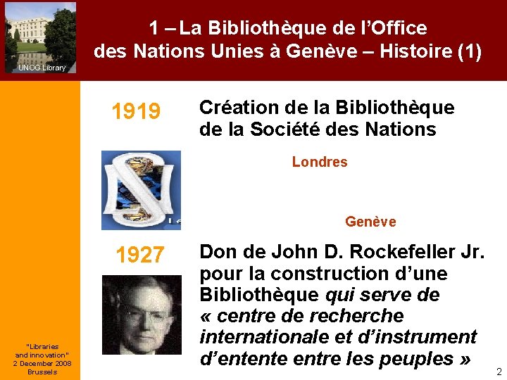1 – La Bibliothèque de l’Office des Nations Unies à Genève – Histoire (1)