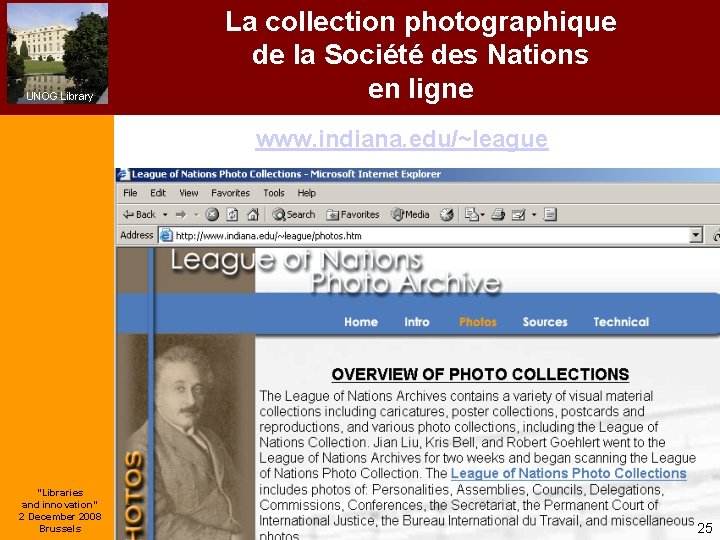UNOG Library La collection photographique de la Société des Nations en ligne www. indiana.