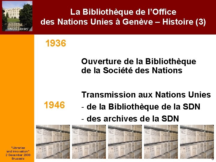 La Bibliothèque de l’Office des Nations Unies à Genève – Histoire (3) UNOG Library
