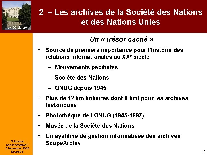 UNOG Library 2 – Les archives de la Société des Nations et des Nations