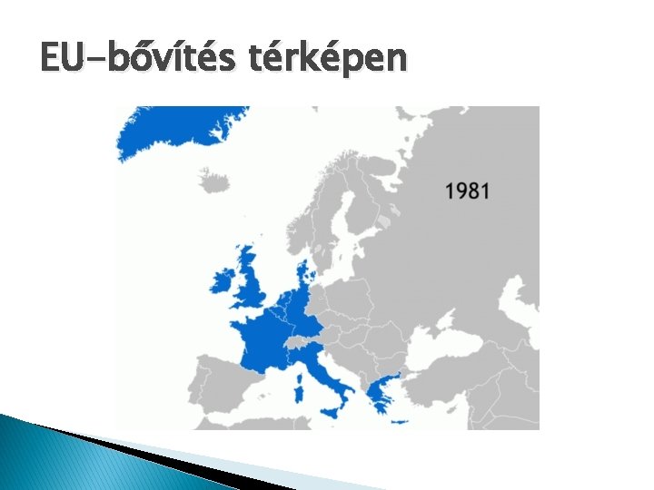 EU-bővítés térképen 