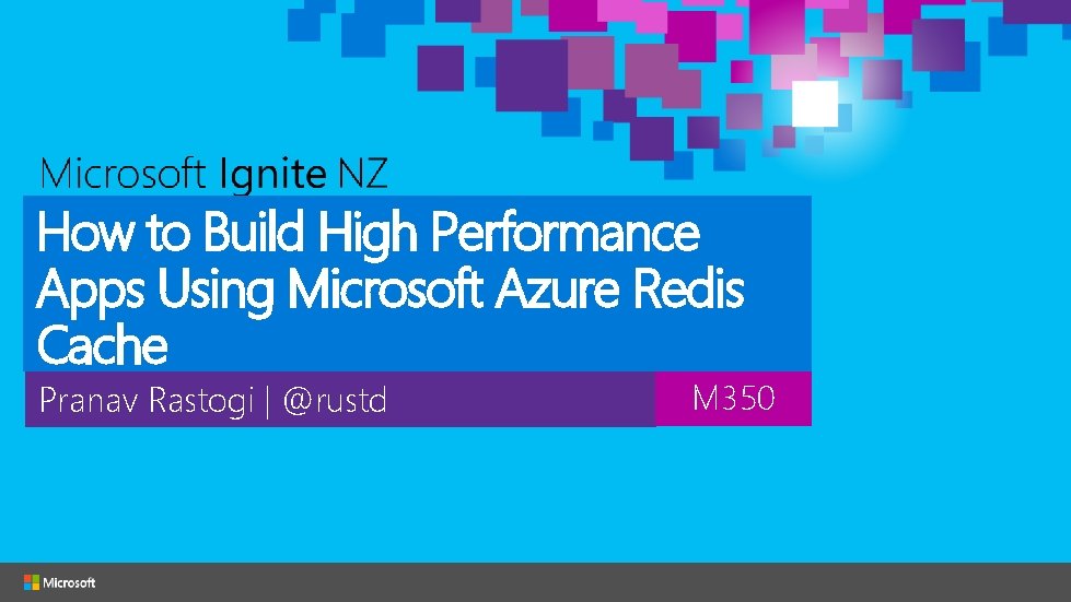 How to Build High Performance Apps Using Microsoft Azure Redis Cache Pranav Rastogi |