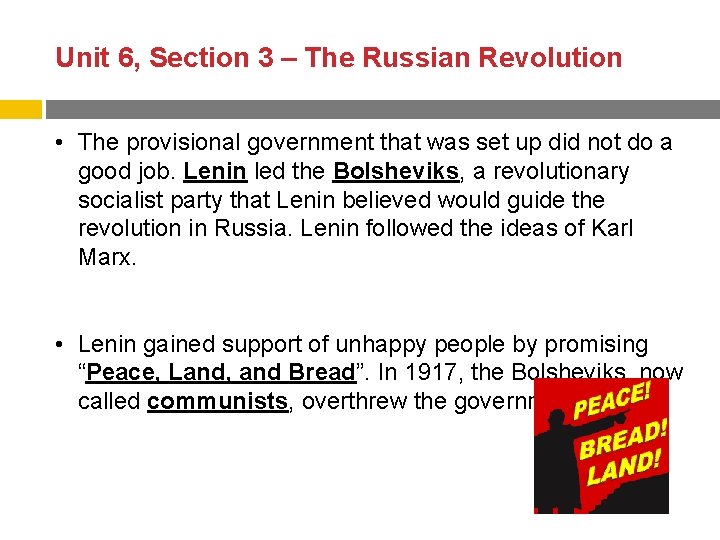 Unit 6, Section 3 – The Russian Revolution • The provisional government that was