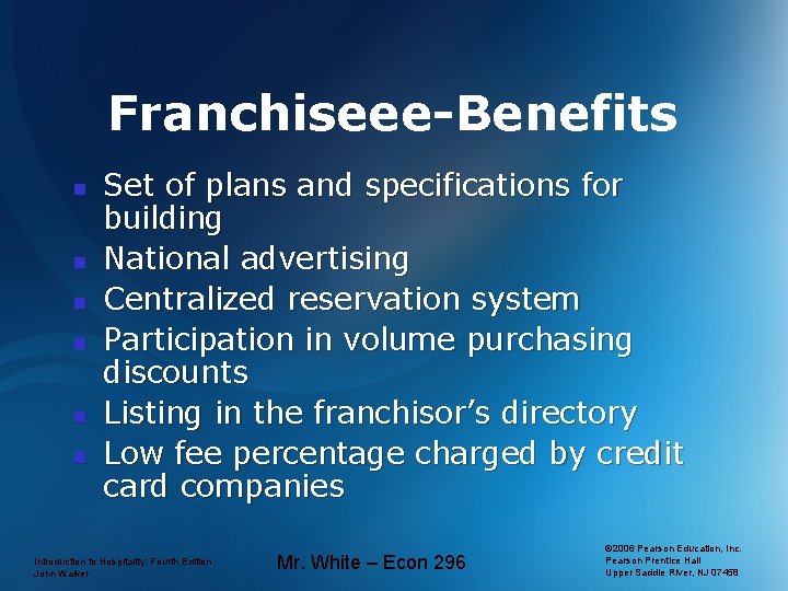 Franchiseee-Benefits n n n Set of plans and specifications for building National advertising Centralized