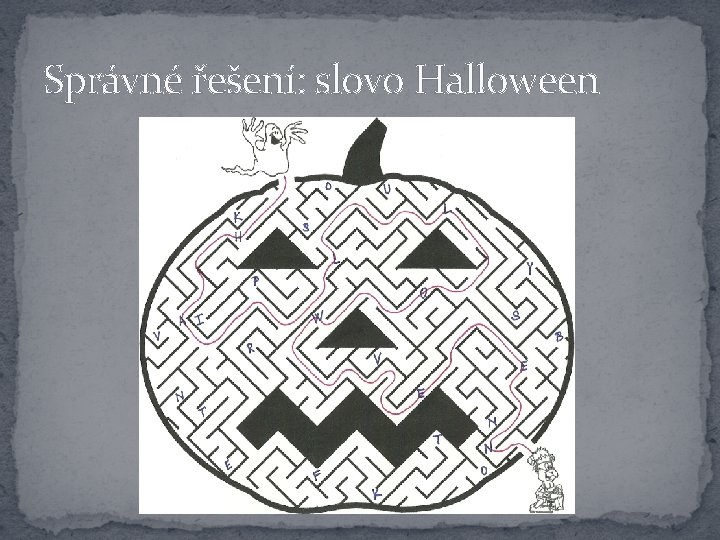 Správné řešení: slovo Halloween 