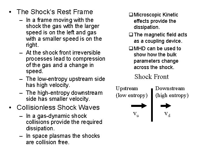  • The Shock’s Rest Frame – In a frame moving with the shock