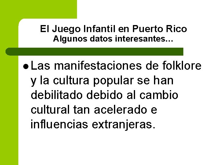 JUEGOS BORICUAS Prof Vanessa Aponte Medina Doa Calixta