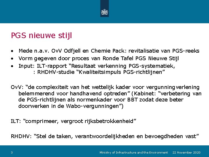 PGS nieuwe stijl • Mede n. a. v. Ov. V Odfjell en Chemie Pack: