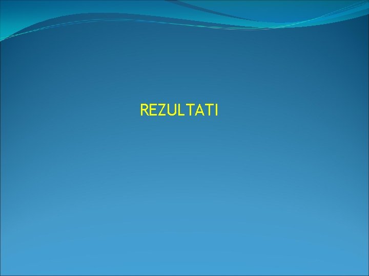 REZULTATI 