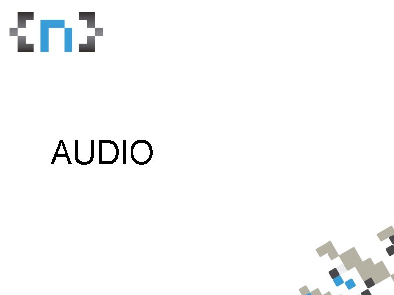 AUDIO 