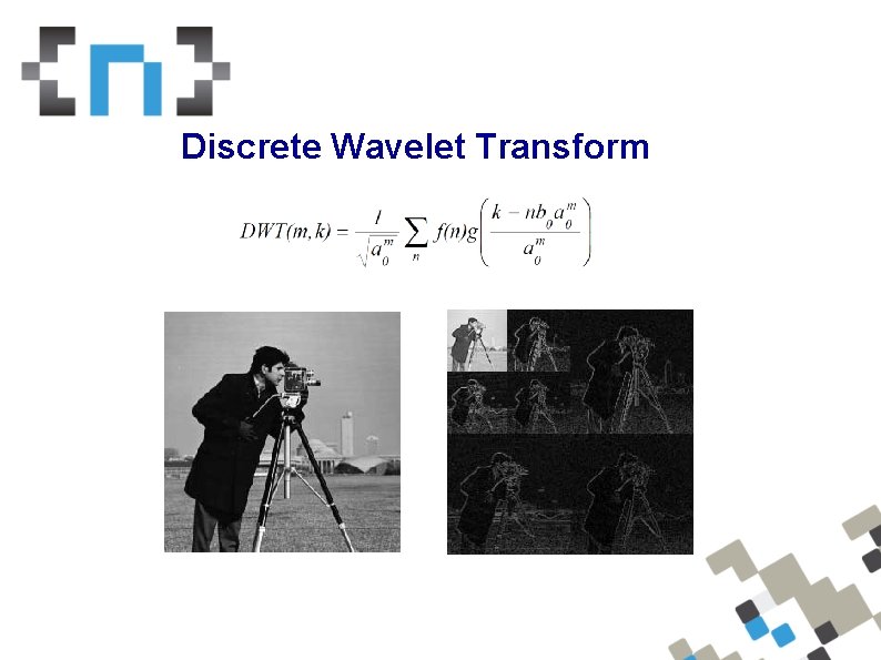 Discrete Wavelet Transform 