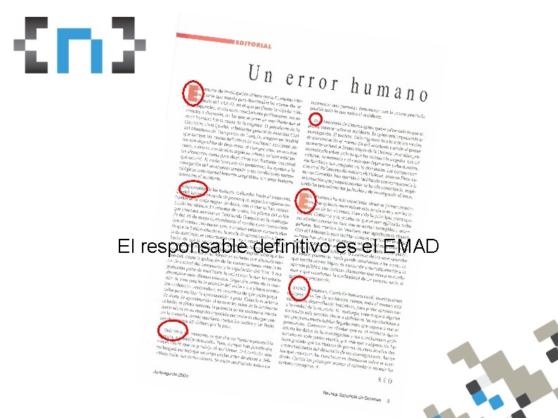 El responsable definitivo es el EMAD 