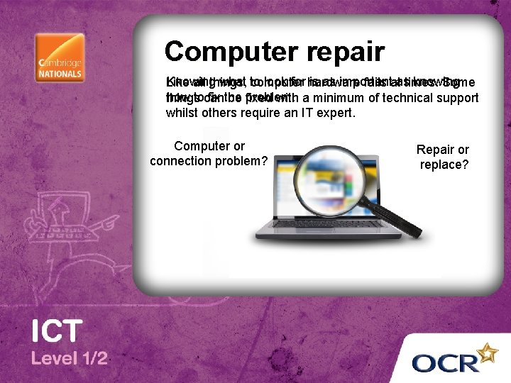 Computer repair Knowing what to look for hardware is as important knowing Like all Computer repair Knowing what to look for hardware is as important knowing Like all