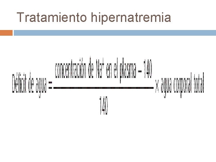 Tratamiento hipernatremia 