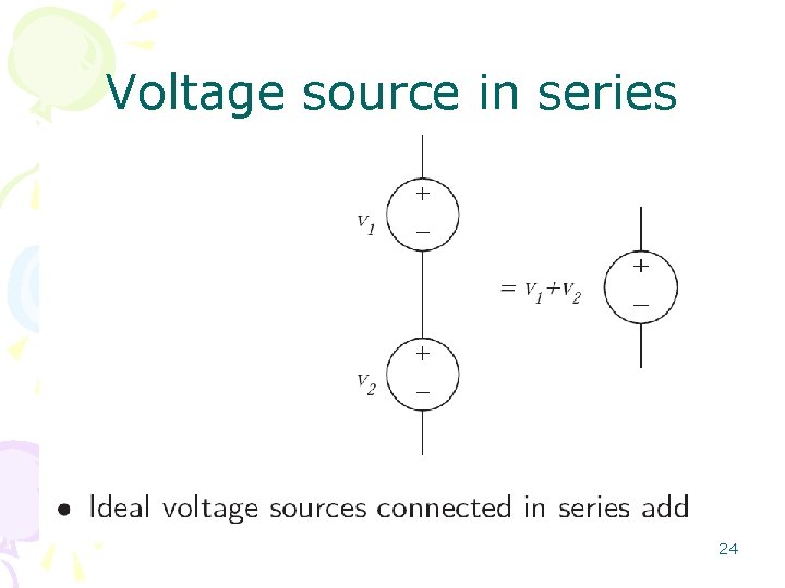 Voltage source in series 24 