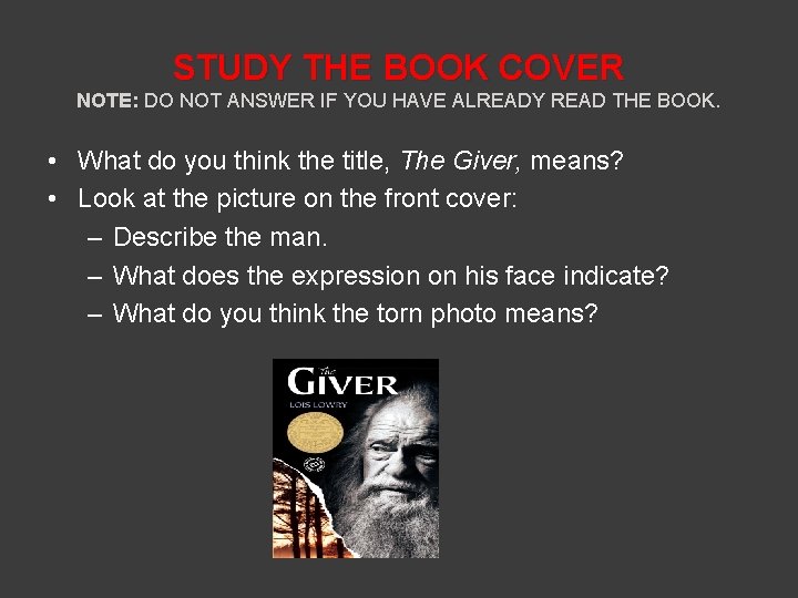 STUDY THE BOOK COVER NOTE: DO NOT ANSWER IF YOU HAVE ALREADY READ THE