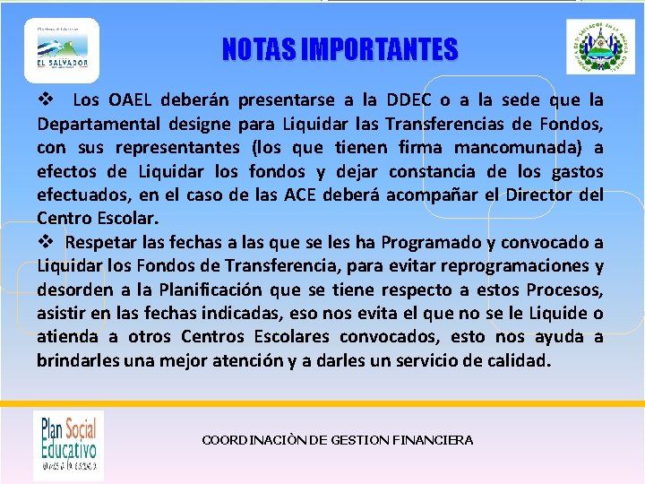NOTAS IMPORTANTES v Los OAEL deberán presentarse a la DDEC o a la sede