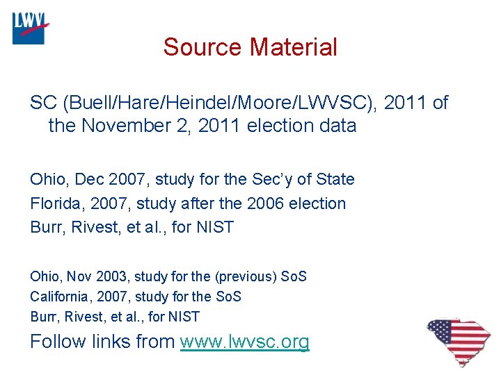 Source Material SC (Buell/Hare/Heindel/Moore/LWVSC), 2011 of the November 2, 2011 election data Ohio, Dec