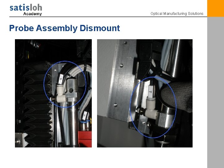 Optical Manufacturing Solutions Probe Assembly Dismount 5 