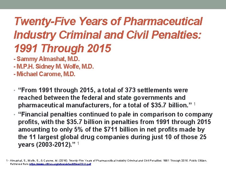 Twenty-Five Years of Pharmaceutical Industry Criminal and Civil Penalties: 1991 Through 2015 - Sammy
