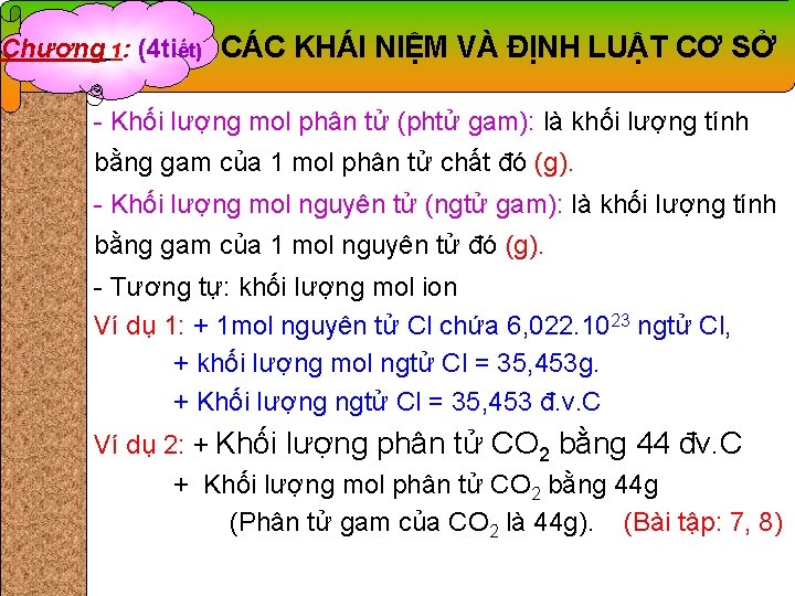 Chương 1: (4 tiết) CÁC KHÁI NIỆM VÀ ĐỊNH LUẬT CƠ SỞ - Khối