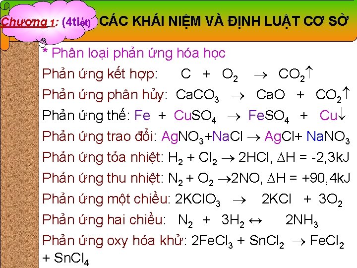 Chương 1: (4 tiết) CÁC KHÁI NIỆM VÀ ĐỊNH LUẬT CƠ SỞ * Phân