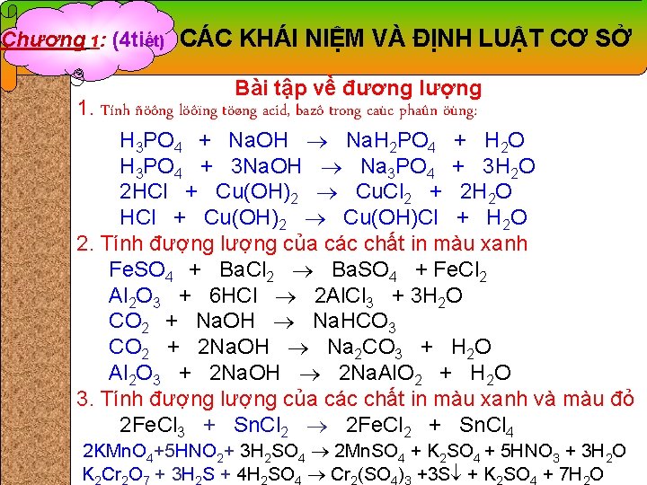 Chương 1: (4 tiết) CÁC KHÁI NIỆM VÀ ĐỊNH LUẬT CƠ SỞ Bài tập